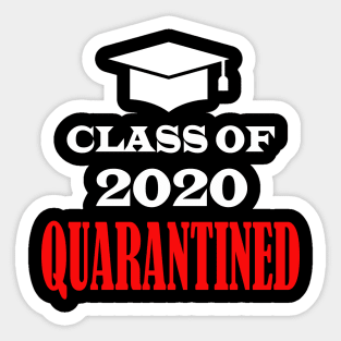 class of 2020 quarantine Sticker